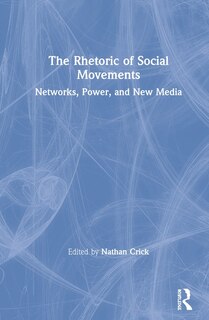 Front cover_The Rhetoric Of Social Movements