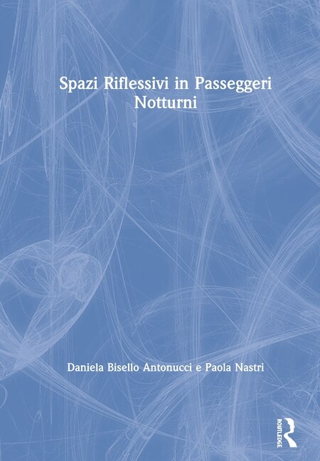 Front cover_Spazi Riflessivi In Passeggeri Notturni