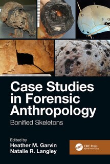 Front cover_Case Studies In Forensic Anthropology
