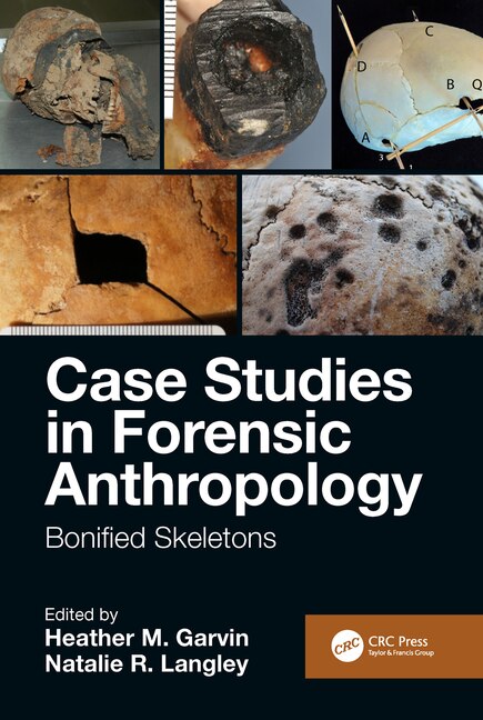 Front cover_Case Studies In Forensic Anthropology