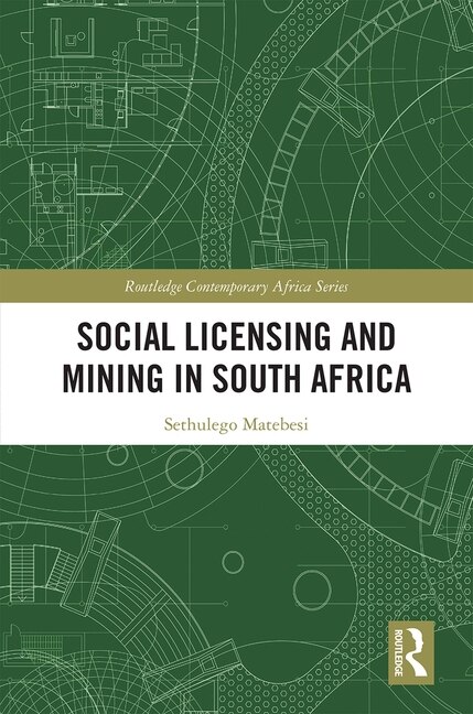 Front cover_Social Licensing And Mining In South Africa