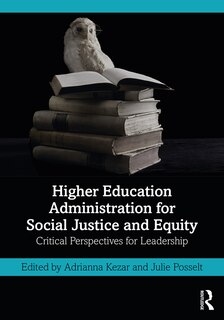 Front cover_Higher Education Administration For Social Justice And Equity