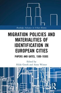 Front cover_Migration Policies And Materialities Of Identification In European Cities