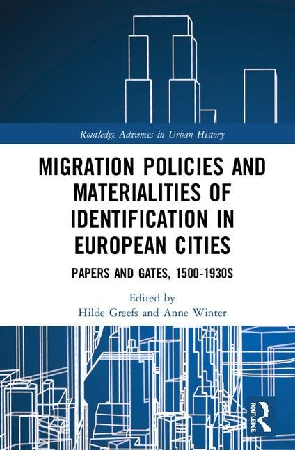 Front cover_Migration Policies And Materialities Of Identification In European Cities
