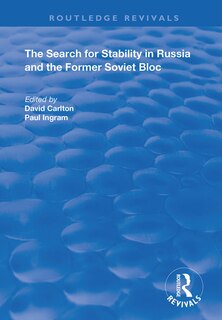 Couverture_The Search For Stability In Russia And The Former Soviet Bloc