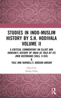 Couverture_Studies in Indo-Muslim History by S.H. Hodivala Volume II