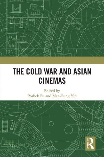 Couverture_The Cold War and Asian Cinemas