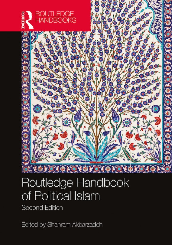 Routledge Handbook Of Political Islam