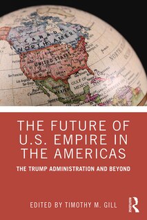 Couverture_The Future Of U.s. Empire In The Americas