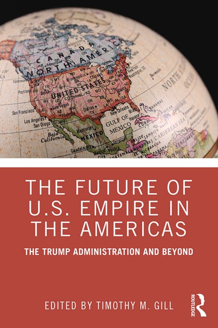 Couverture_The Future Of U.s. Empire In The Americas