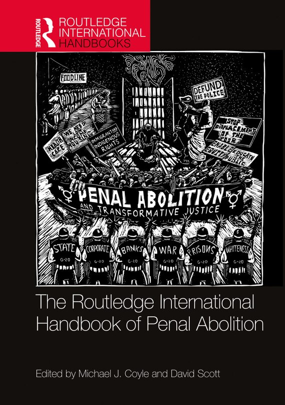 Front cover_Routledge International Handbook of Penal Abolition