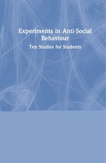 Couverture_Experiments In Anti-social Behaviour