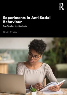 Experiments In Anti-social Behaviour: Ten Studies For Students