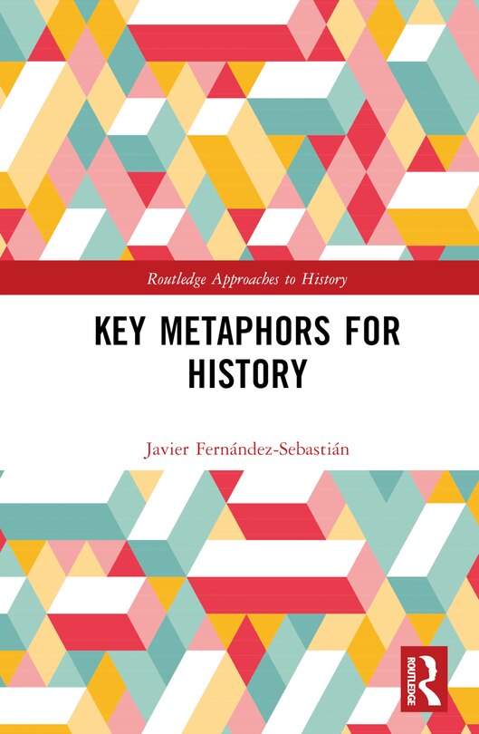 Front cover_Key Metaphors for History