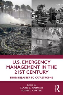 Front cover_U.s. Emergency Management In The 21st Century