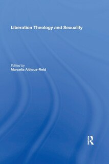 Front cover_Liberation Theology And Sexuality