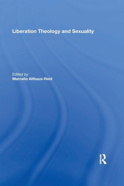 Front cover_Liberation Theology And Sexuality