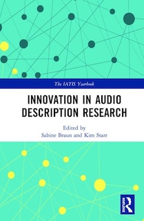 Innovation In Audio Description Research