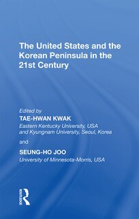 Front cover_The United States and the Korean Peninsula in the 21st Century