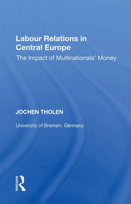 Front cover_Labour Relations In Central Europe