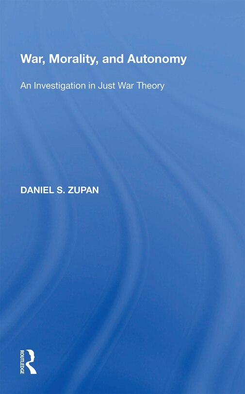Couverture_War, Morality, And Autonomy
