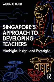 Couverture_Singapore's Approach to Developing Teachers