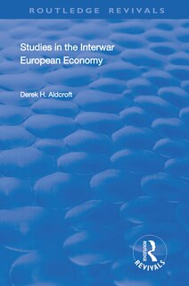 Front cover_Studies In The Interwar European Economy