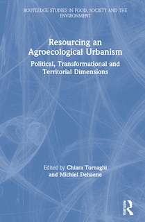 Couverture_Resourcing An Agroecological Urbanism