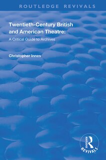 Front cover_Twentieth-century British And American Theatre