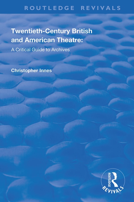 Front cover_Twentieth-century British And American Theatre