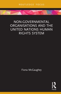 Couverture_Non-Governmental Organisations and the United Nations Human Rights System