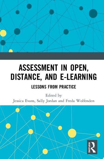 Front cover_Assessment In Open, Distance, And E-learning