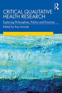 Front cover_Critical Qualitative Health Research