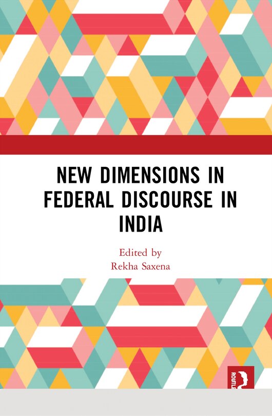 Couverture_New Dimensions In Federal Discourse In India