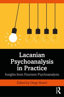 Front cover_Lacanian Psychoanalysis In Practice