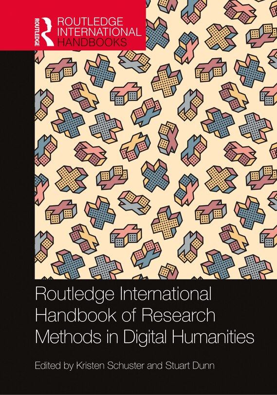 Front cover_Routledge International Handbook Of Research Methods In Digital Humanities