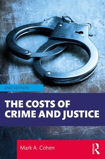 Front cover_The Costs Of Crime And Justice