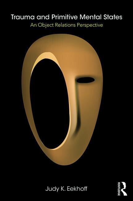 Front cover_Trauma And Primitive Mental States