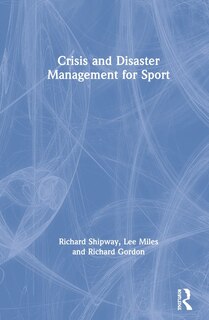 Front cover_Crisis And Disaster Management For Sport