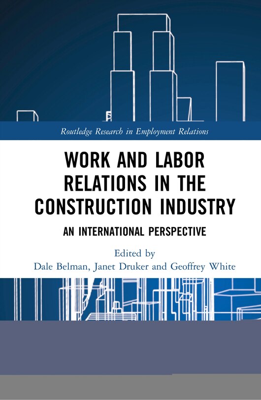 Couverture_Work And Labor Relations In The Construction Industry