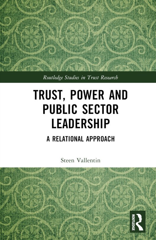 Front cover_Trust, Power and Public Sector Leadership