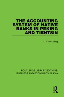Front cover_The Accounting System Of Native Banks In Peking And Tientsin