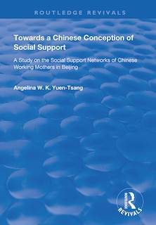Front cover_Towards a Chinese Conception of Social Support