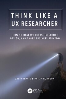 Front cover_Think Like A Ux Researcher