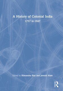 Front cover_A History Of Colonial India