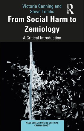 From Social Harm To Zemiology: A Critical Introduction