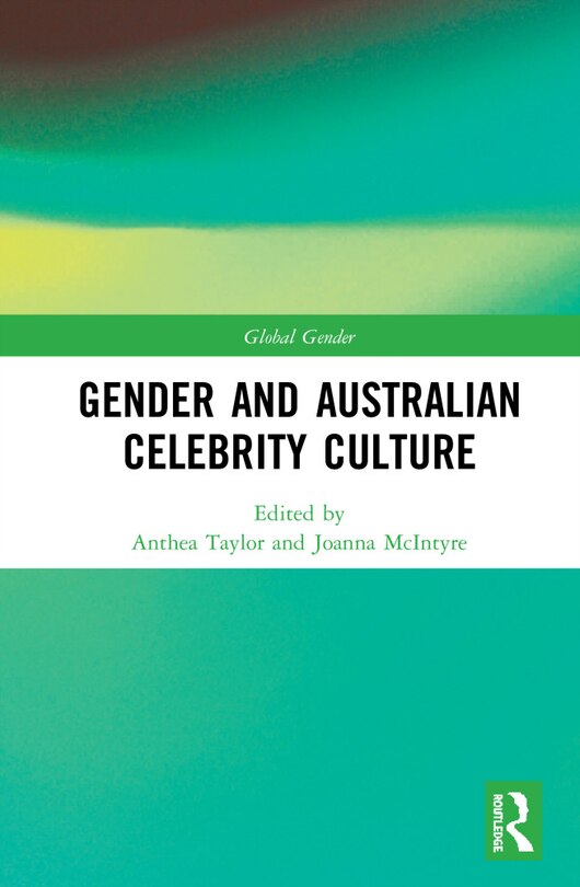 Front cover_Gender And Australian Celebrity Culture