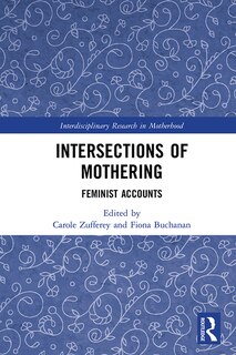 Front cover_Intersections Of Mothering