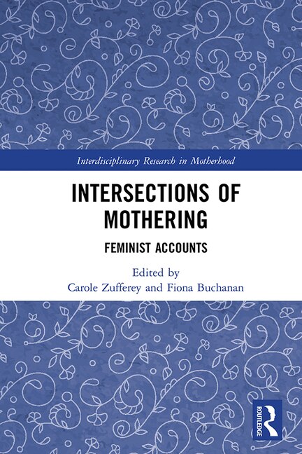Front cover_Intersections Of Mothering