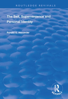 Couverture_The Self, Supervenience And Personal Identity